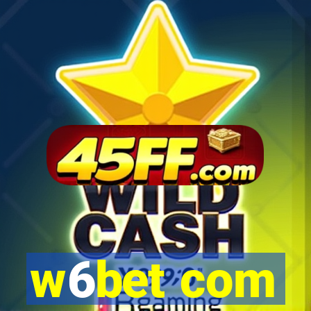 w6bet com